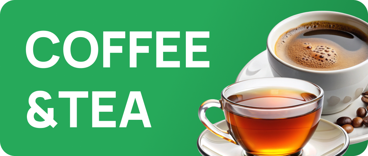 Coffee and Tea